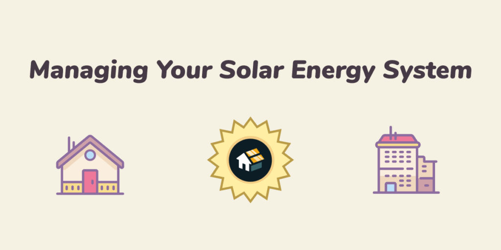 managing your solar panel system