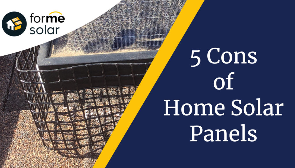 5 cons of home solar panels energy problems issues top