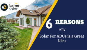 Read more about the article 6 Reasons Why Solar for ADUs is a Great Idea