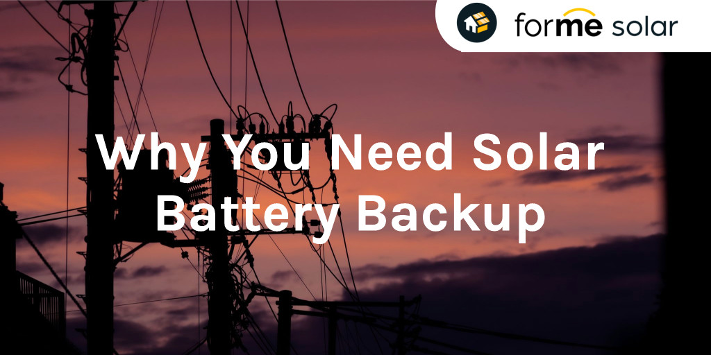 why you need solar battery backup