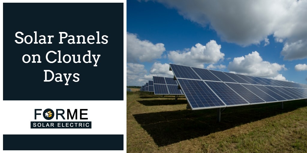 Solar Panels on Cloudy Days