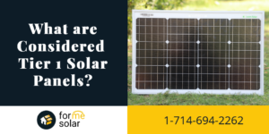 Read more about the article What are Considered Tier 1 Solar Panels?