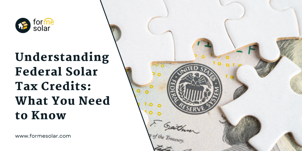Understanding Federal Solar Tax Credits